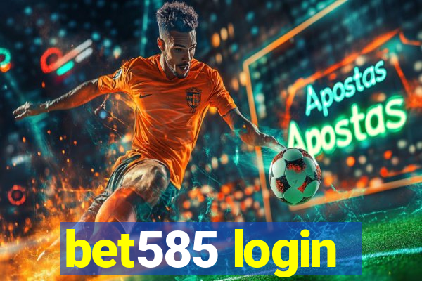 bet585 login